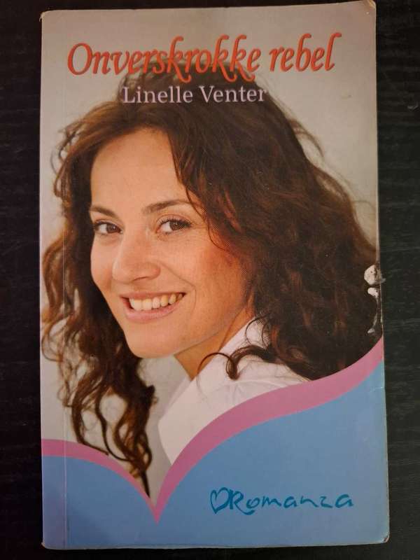 Onverskrokke rebel deur Linelle Venter