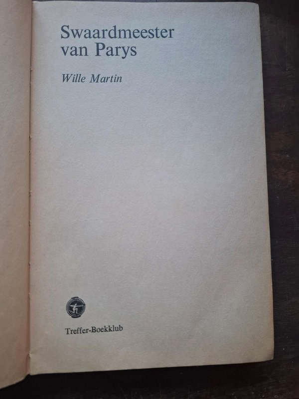 Wille martin - Swaardmeester van Parys