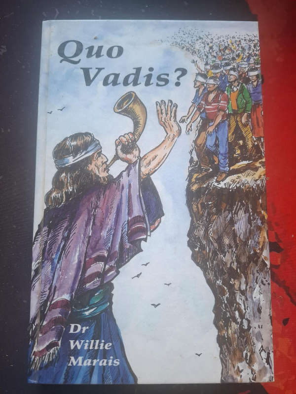 Dr Willie Marais - Quo Vadis