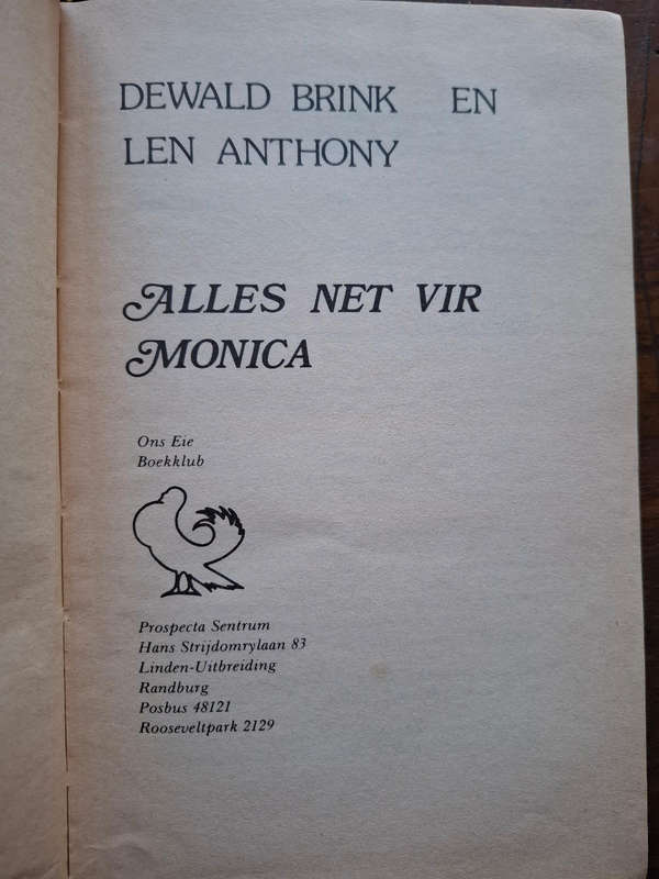 Dewald Brink & Len Anthony - Alles net vir Monica