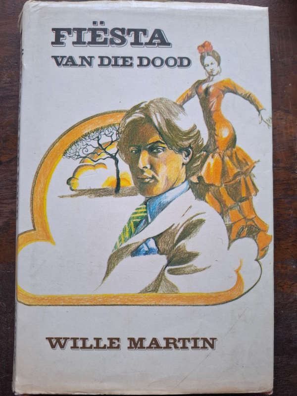 Wille Martin - Fiesta van die dood