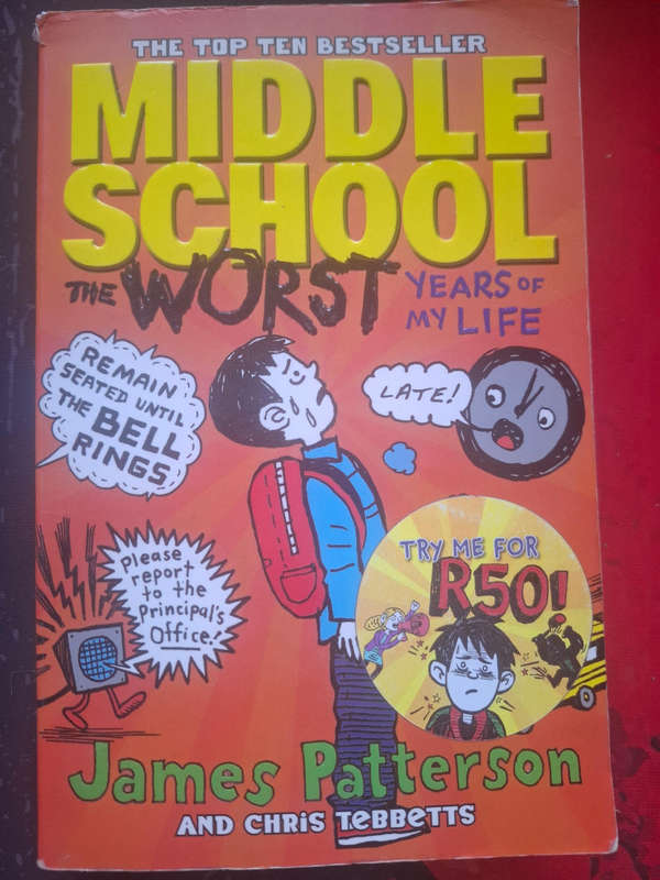 James Patterson - Middle school - the worst years of my life