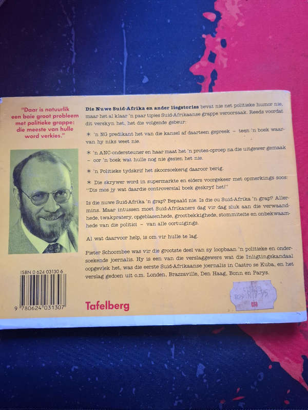 Pieter Schoombee - Die nuwe suid afrika en ander liegstories