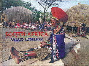 South Africa: Photographs Celebrating the Jewel of the African Continent  Gerald Hoberman