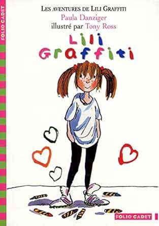 Lili Graffiti by Paula Danziger (French Edition)