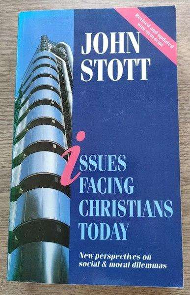 Issues Facing Christians Today  John R. W. Stott