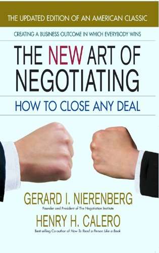 The New Art of Negotiating - Gerard Nierenberg and Henry Calero