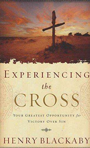 Experiencing the Cross  Henry Blackaby