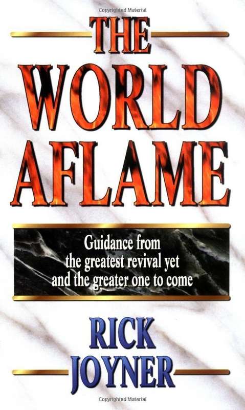 The World Aflame - Rick Joyner
