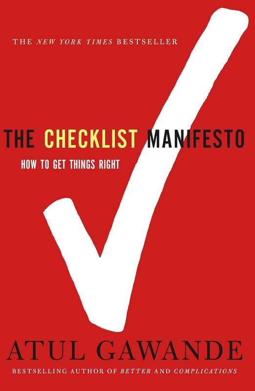 The Checklist Manifesto - Atul Gawande