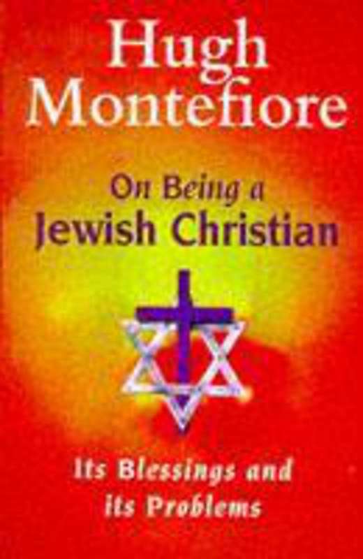 On being a Jewish Christian: Its blessings and its problems