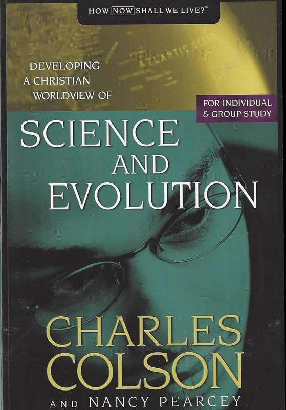 Science and Evolution: Developing a Christian Worldview of Science and Evolution Paperback