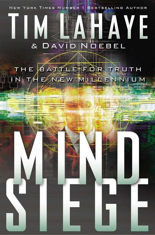 Mind Siege: The Battle for Truth in the New Millennium - Tim Lahaye