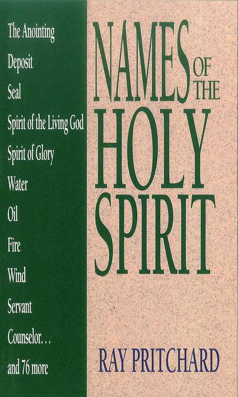 Names of the Holy Spirit (Names of... Series)