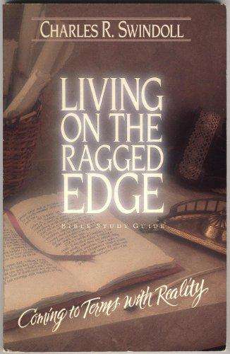 Living on the Ragged Edge  Charles R. Swindoll