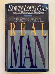 Real Man - Edwin Louis Cole