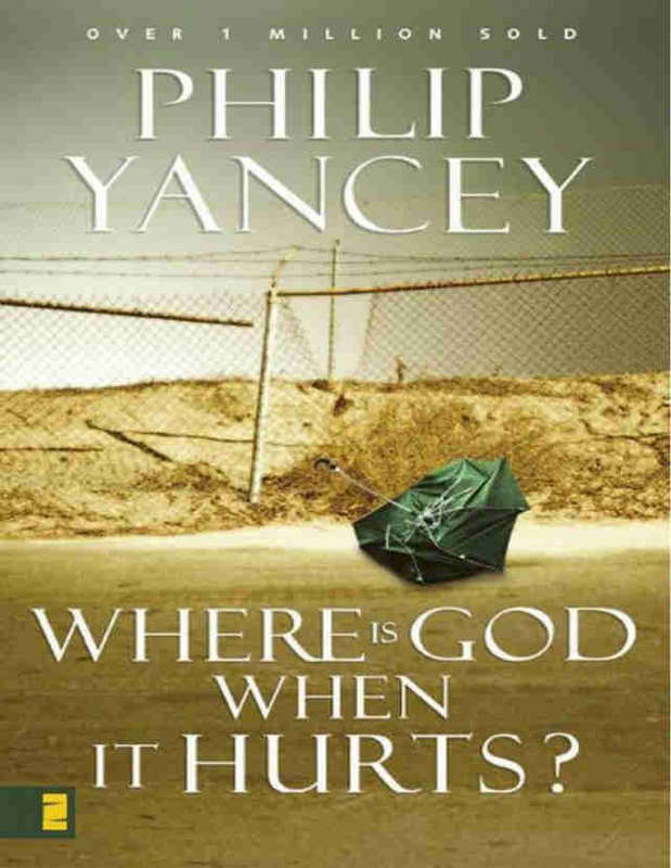 Where Is God When It Hurts? - Phillip Yancey