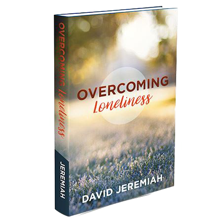 Overcoming Loneliness - Dr. David Jeremiah