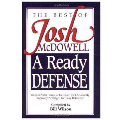 Christianity: A Ready Defence  Josh McDowell