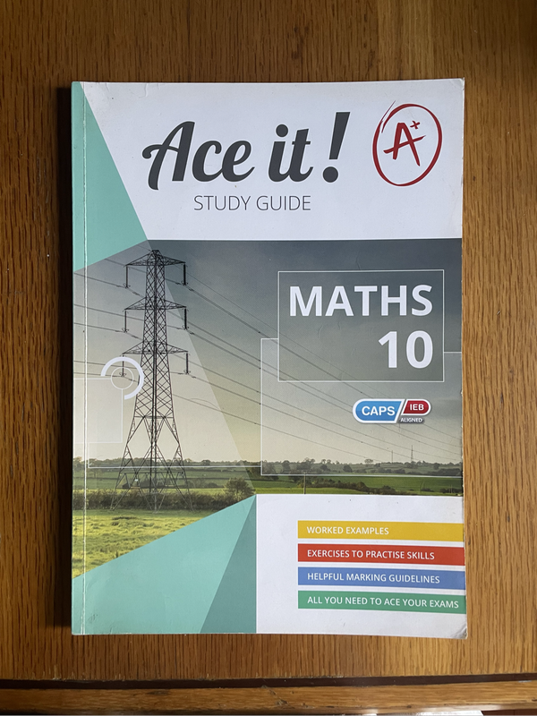 Ace It! Study Guide Grade 10 Maths