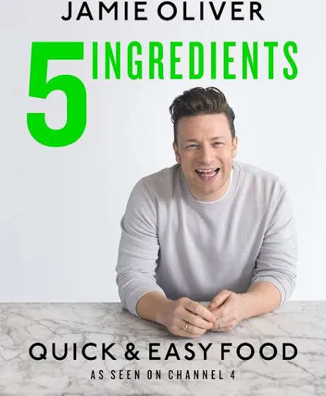 5 Ingredients - Quick & Easy Food - Jamie Oliver - Hardcover