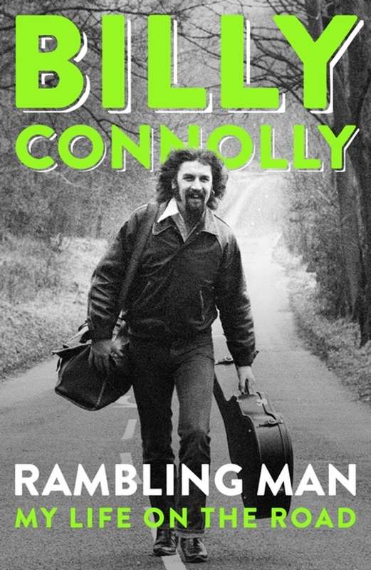 Rambling Man: My Life on the Road  by Billy Connolly