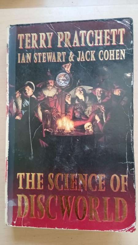 The Science Of Discworld - Pratchett, Terry & Dr Ian Stewart & Jack Cohen