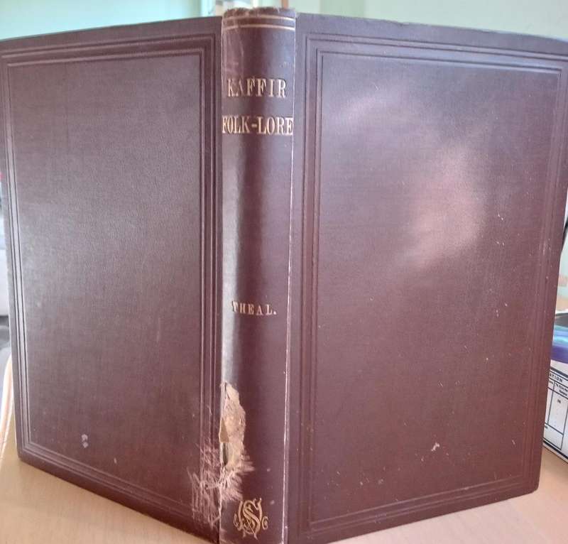 Kaffi,r Folk Lore  1882 First Edition by George McCall Theal