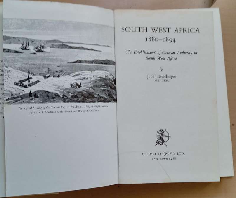 South West Africa 1880 - 1894 by J.H. Esterhuyse