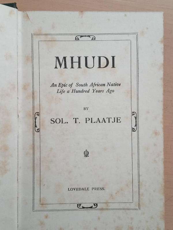 MHUDI -Sol. T. Plaatje- 1st. Edition 1930