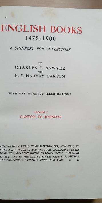 English Books 1475-1900 A Signpost for Collectors(Sawyer & Darton) 1927  Volume 1 and 2