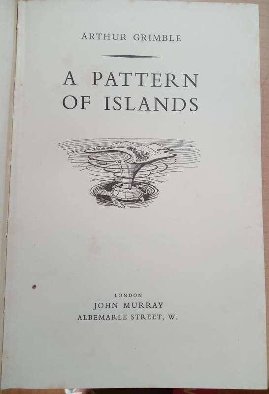 A Pattern of Islands-Arthur Grimble- 1953 1st edition 6th print