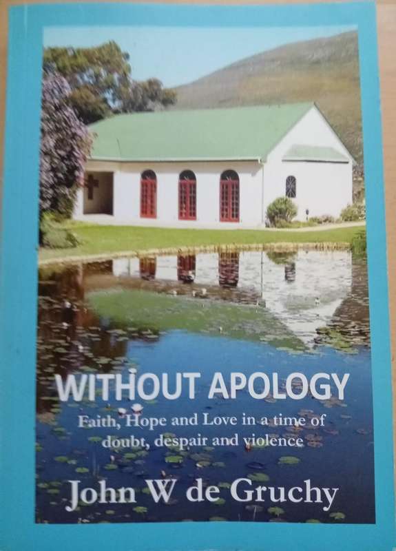 Without Apology- John de Gruchy
