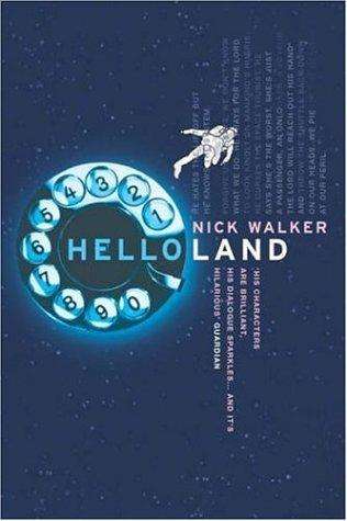Helloland  by Nick Walker