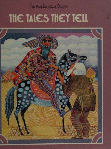 The Tales they Tell (Wonder-Story Books) 1987 Scribner