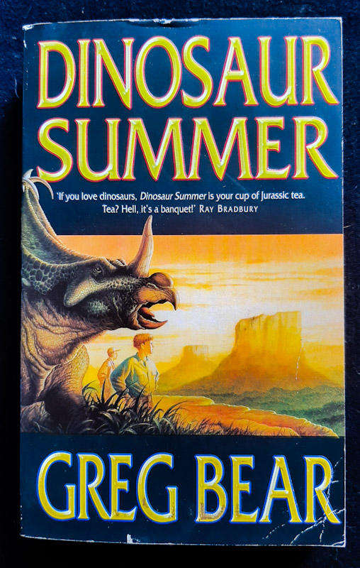Dinosaur Summer  by Greg Bear