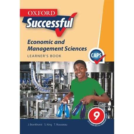 Oxford successful economic and management sciences CAPS: Gr 9: Learner's book