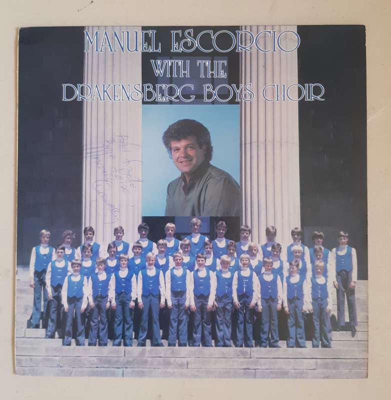 Manuel Escorsio with the Drakensberg Boys Choir - Vintage Vinyl LP - Signed by Escorsio