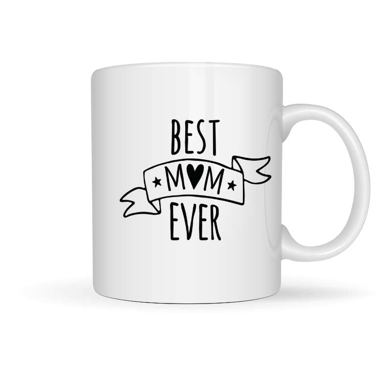 Printed Mug -Best Mom Ever Printed Mug