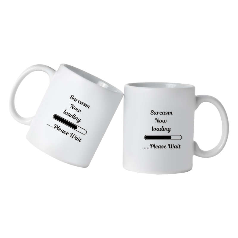 Printed Mug -Sarcasm Now Loading