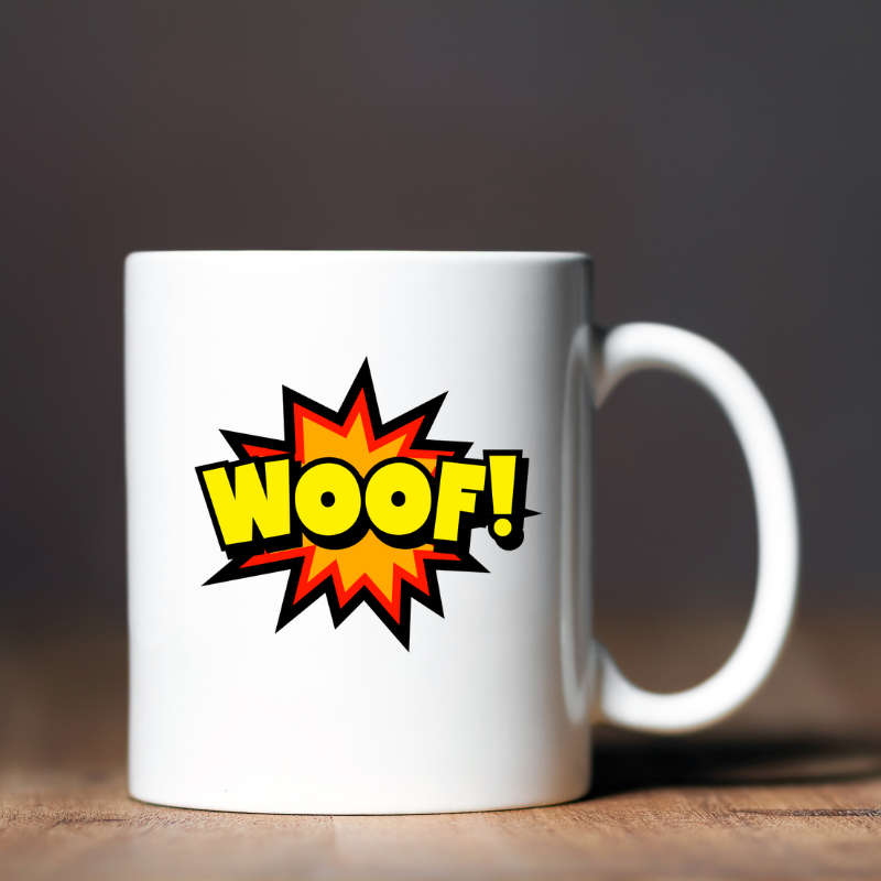 Printed Mug - Woof! Printed Mug