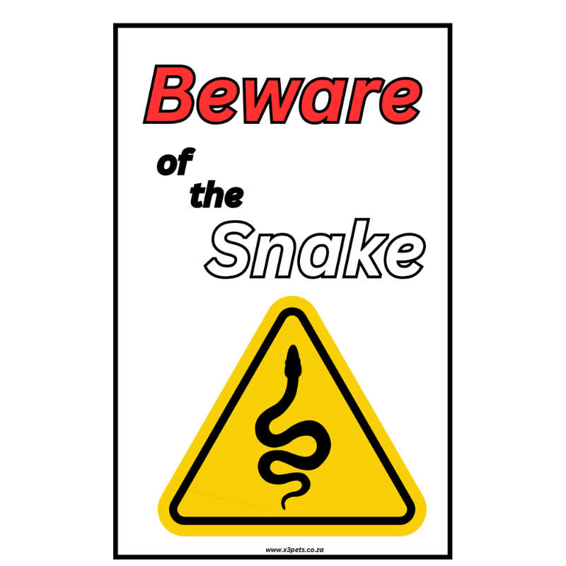 Beware of the Snake Sign (30cm x 20cm x1mm Wide ) A4 Size