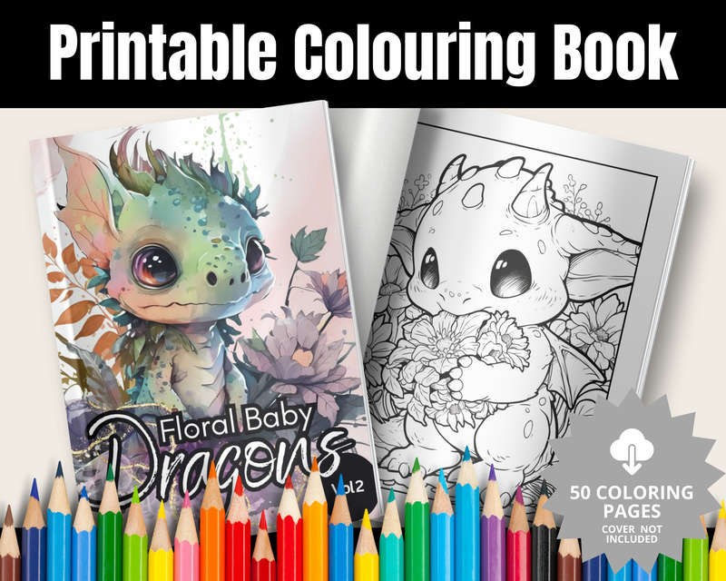 Floral Baby Dragons: Colouring Book: Explore the cuteness vol 2 (E-Book)