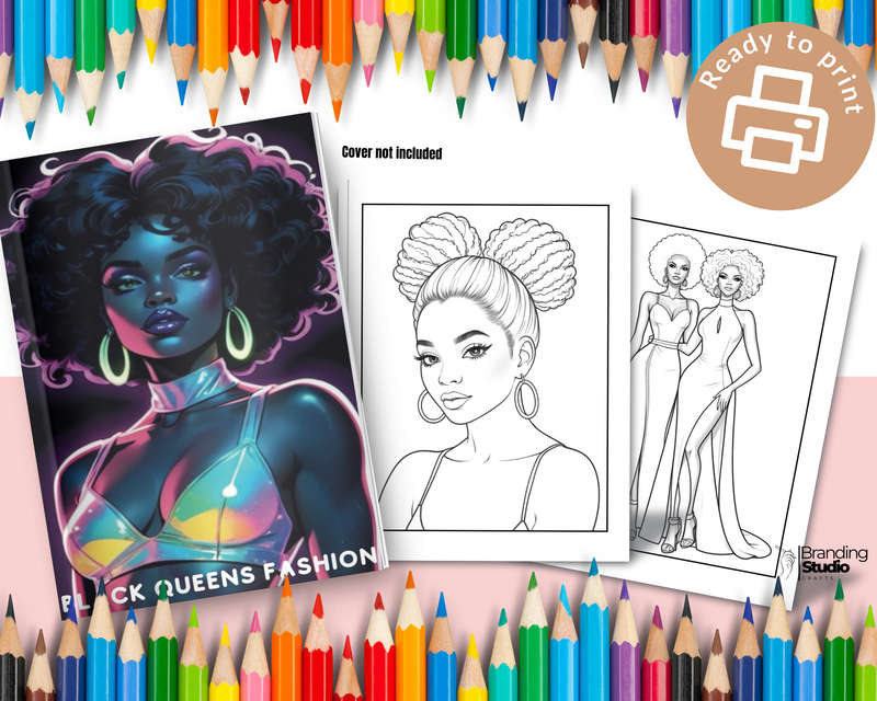 Black Queens Fashion: Celebrating the fashion queens Colouring Book (E-Book)