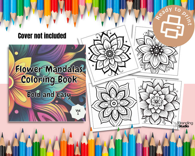 Flower Mandalas Colouring Book: Bold and easy Vol 1 (E-Book)