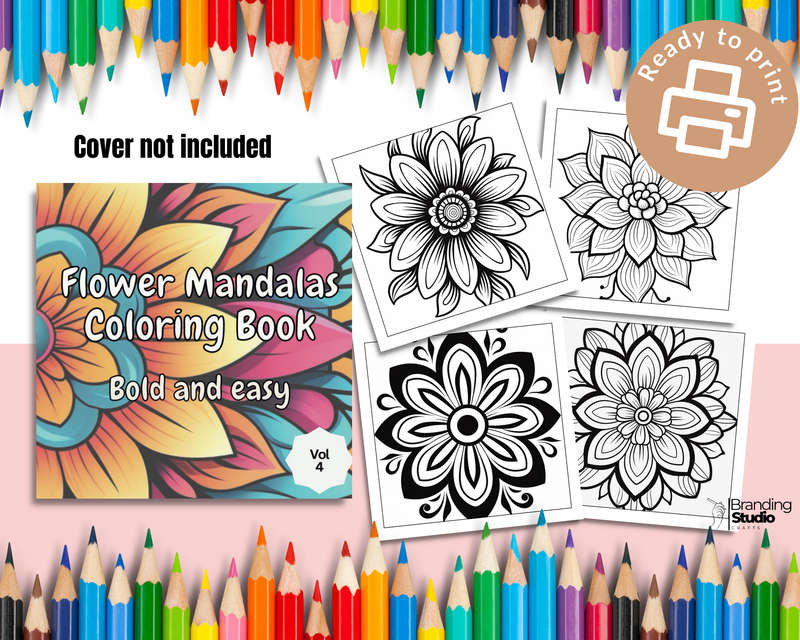 Flower Mandalas Colouring Book: Bold and easy Vol 4 (E-Book)