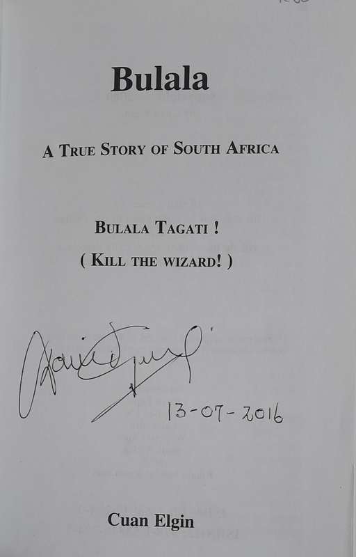 Bulala - A True Story of South Africa by Cuan Elgin