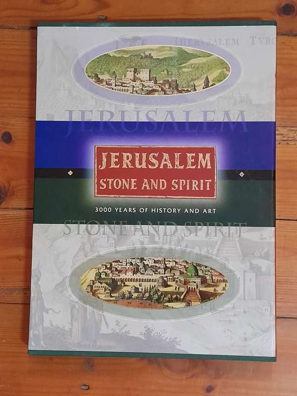 Jerusalem - Stone and Spirit