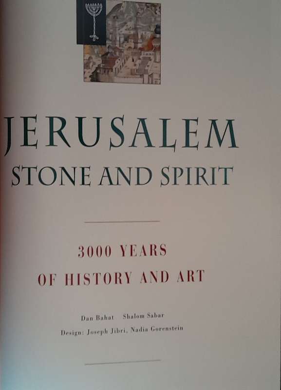 Jerusalem - Stone and Spirit