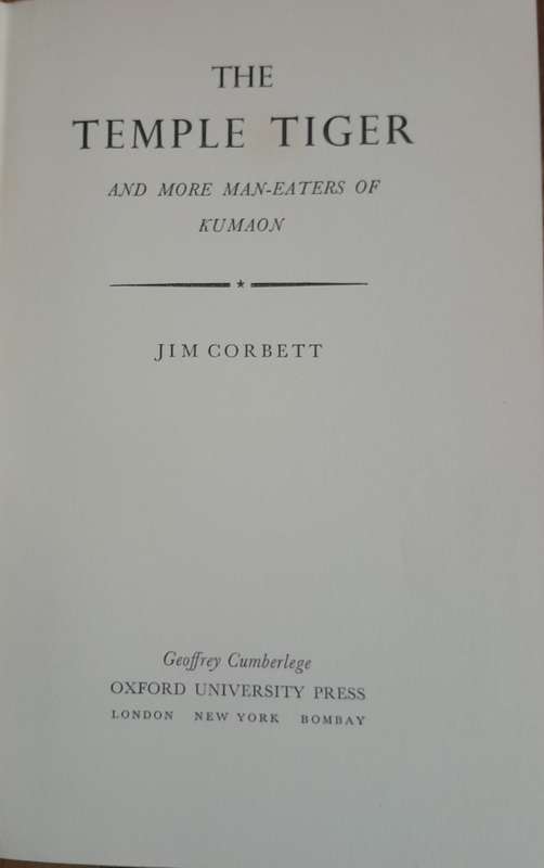 The Temple Tiger and more Man-Eaters of Kumaon by Jim Corbett